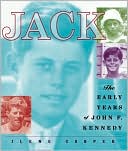 Jack: The Early Years of John F. Kennedy