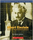 Albert Einstein: Genius of the Twentieth Century (Great Life Stories Series)