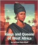 Kings and Queens of West Africa (Watts Library Series)