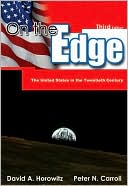 On the Edge: The United States in the Twentieth Century