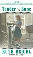 Tender at the Bone: Growing Up at the Table (4 Cassettes)