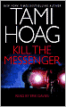 Kill the Messenger