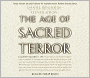 The Age of Sacred Terror: Radical Islam's War against America