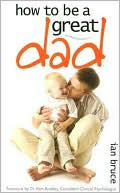 How to Be a Great Dad