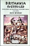 Britannia Overruled: British Policy and World Power in the Twentieth Century