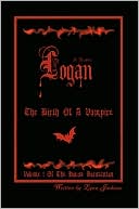 Logan: The Birth of a Vampire