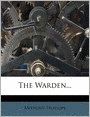 The Warden...