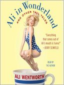 Ali in Wonderland by Ali Wentworth: Audio Book Cover