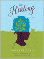 The Healing: A Novel