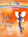Inky the Indigo Fairy: Rainbow Magic Series, Book 6