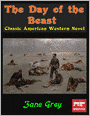 The Day of the Beast: Classic American Western Novel