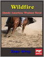 Wildfire: Classic American Western Novel