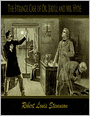 The Strange Case of Dr. Jekyll and Mr. Hyde