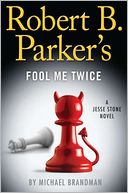 Robert B. Parker's Fool Me Twice