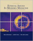 Ethical Issues In Modern Medicine: Contemporary Readings in Bioethics