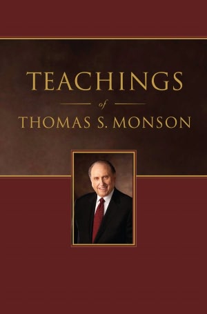Teachings of Thomas S. Monson