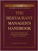 The Restaurant Manager's Handbook: How to Set Up, Operate, and Manage a Financially Successful Food Service Operation