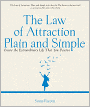The Law of Attraction, Plain and Simple: Create the Extraordinary Life That You Deserve
