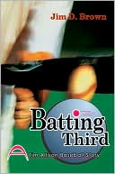 Batting Third: A Tim Allison Baseball Story