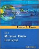 The Mutual Fund Business by Robert C. Pozen: Book Cover
