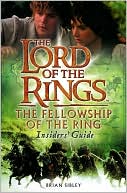 The Lord of the Rings: The Fellowship of the Ring Insider's Guide