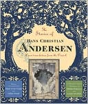 The Stories of Hans Christian Andersen: A New Translation from the Danish