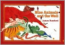 Nine Animals and the Well