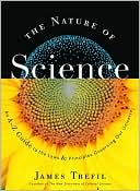 The Nature of Science: An A-Z Guide to the Laws and Principles Governing Our Universe