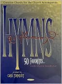 Hymns Re-Harmonized - Creative Chords for the Church Accompanist