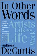 In Other Words: Artists Talk about Life and Work