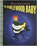 Max in Hollywood, Baby