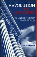 download Revolution by Judiciary : The Structure of American Constitutional Law book