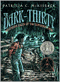 Dark-Thirty: Southern Tales of the Supernatural