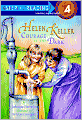 Helen Keller: Courage in the Dark (Step into Reading Book Series: A Step 4 Book)