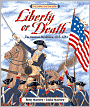 Liberty or Death: The American Revolution: 1763-1783