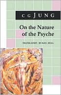 On the Nature of the Psyche: (From Collected Works Vol. 8)