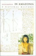 In Amazonia: A Natural History