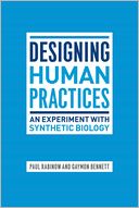 download Designing Human Practices : An Experiment with Synthetic Biology book