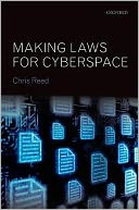 Making Laws for Cyberspace