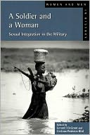 A Soldier and A Woman: Women in the Military, Women and Men in History Series
