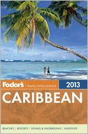 Fodor's Caribbean 2013 by Fodor's Travel Publications: Book Cover