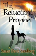 The Reluctant Prophet