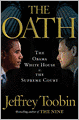 The Oath: The Obama White House v. the Supreme Court