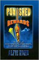 Punished by Rewards: The Trouble with Gold Stars, Incentive Plans