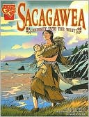 Sacagawea: Journey into the West