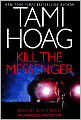 Kill the Messenger
