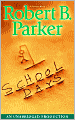 School Days (Spenser Series #33)