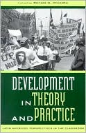 Development in Theory and Practice: Latin American Prespectives in the Classroom