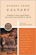 Echoes from Calvary: Meditations on Franz Joseph Haydn's Seven Last Words