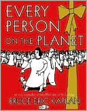 Every Person on the Planet: An Only Somewhat Anxiety-Filled Tale for the Holidays